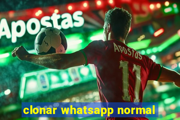 clonar whatsapp normal